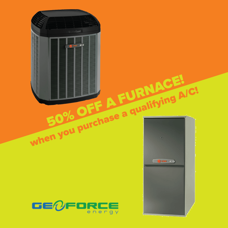 50% off furnace when you buy a qualifying air conditioner! More details...